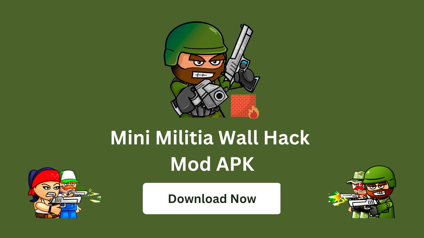 Mini Militia Wall Hack Mod APK