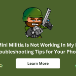 Why Mini Militia Is Not Working In My Phone
